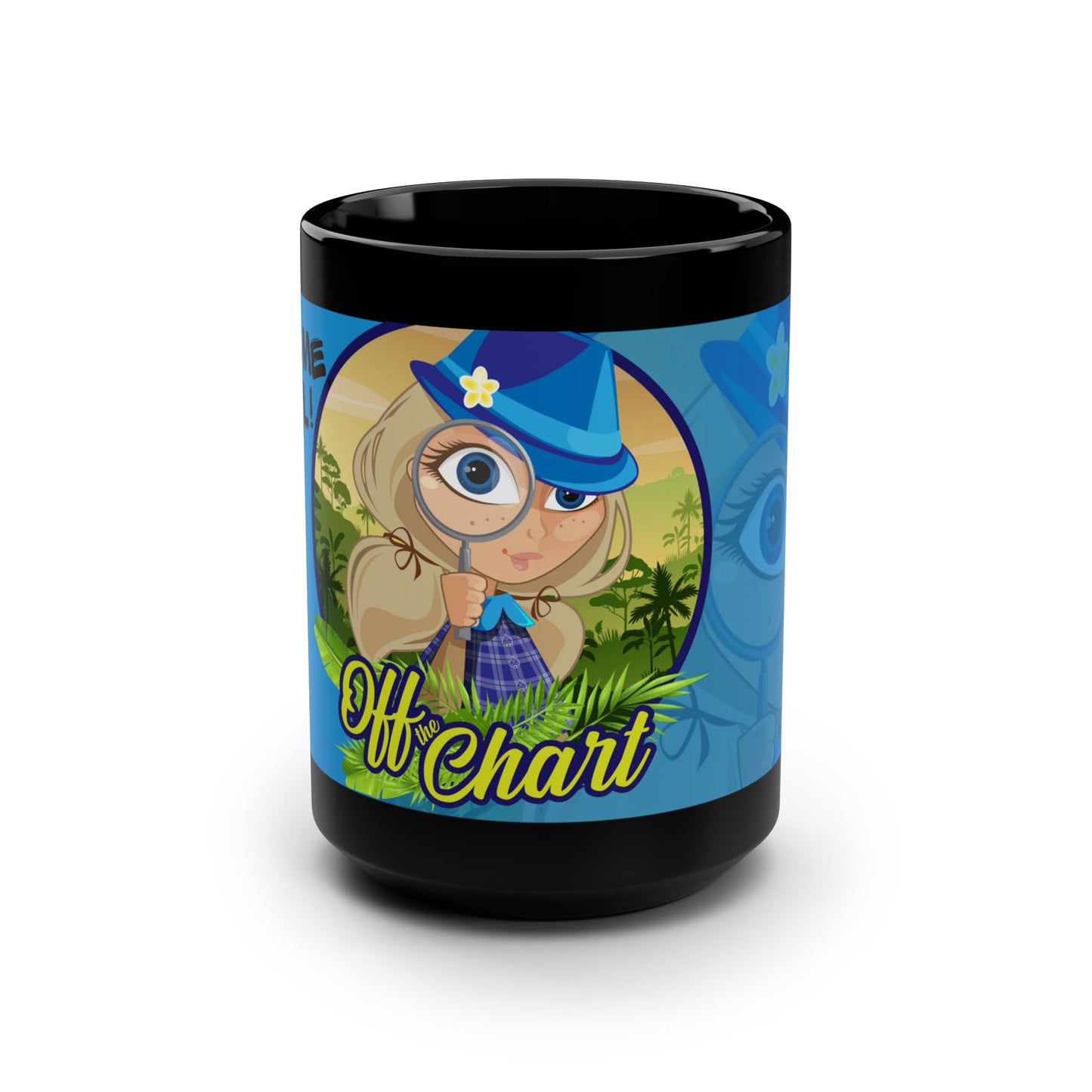 Show Me, Girl! Off The Chart Black Mug, 15oz